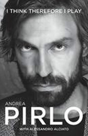 I think therefore I play - Pirlo Andrea
