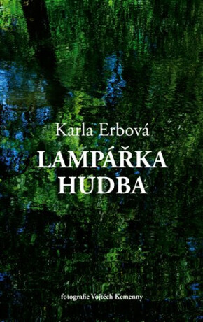 Lampářka hudba - Karla Erbová