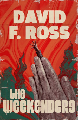 The Weekenders - David F. Ross