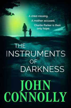 The Instruments of Darkness - John Connolly