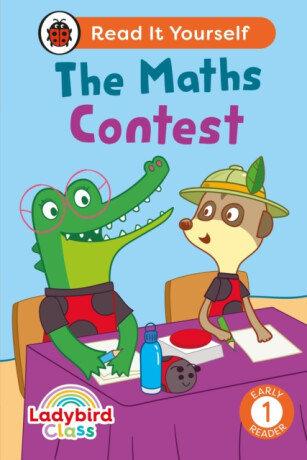 Ladybird Class - The Maths Contest:  Read It Yourself - Level 1 Early Reader - Ladybird