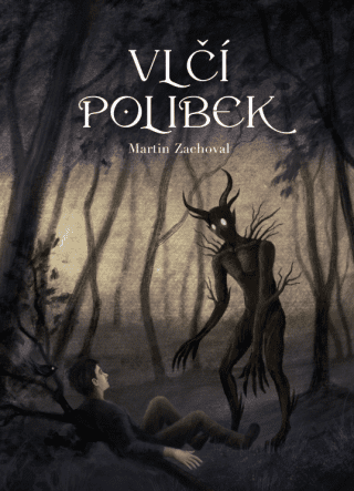 Vlčí polibek - Martin Zachoval - e-kniha