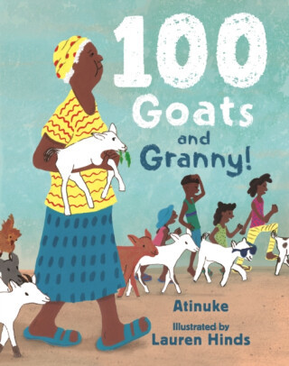 100 Goats and Granny! - Atinuke