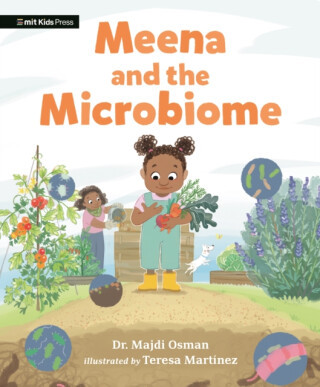Meena and the Microbiome - Dr. Majdi Osman