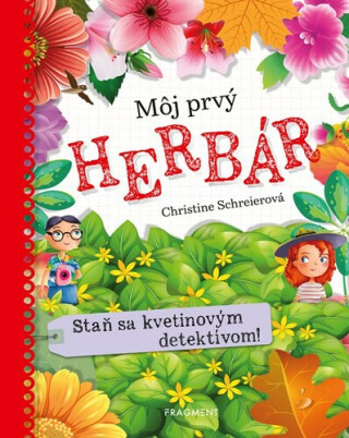 Môj prvý herbár - Christine Schreier