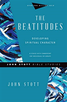The Beatitudes: Developing Spiritual Character -  (Stott John)(Paperback)