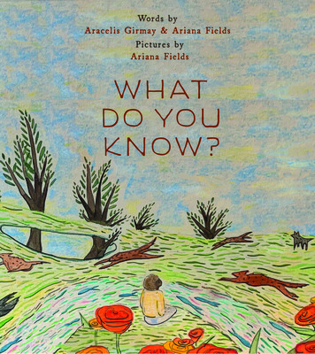 What Do You Know? -  (Girmay Aracelis)(Pevná vazba)