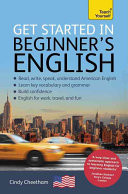 Get Started in Beginners American English: A Short Four-Skill Foundation Course EFL/ESL -  (Cheetham Cindy)(Paperback)