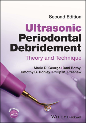 Ultrasonic Periodontal Debridement - Theory and Technique (George Marie D. (Westmoreland County Community College Youngwood PA USA))(Paperback / softback)