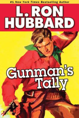 Gunmans Tally -  (Hubbard L. Ron)(Paperback)