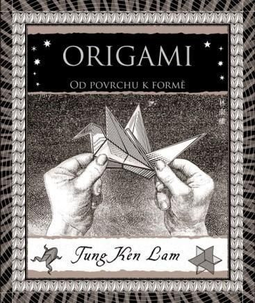 Origami - Od povrchu k formě