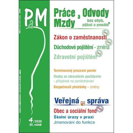 PaM 4/2025 Práce a mzdy Zákon o zaměstnanosti v číslech