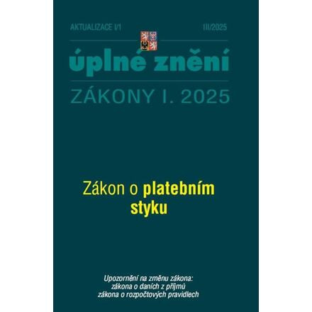 Aktualizace I/1 2025 Zákon o platebním styku