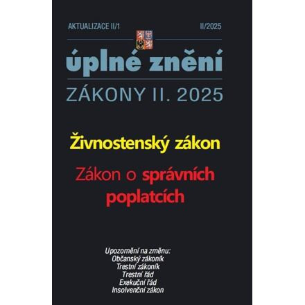 Aktualizace II/1 2025 Živnostenský zákon - Zákon o správních poplatcích