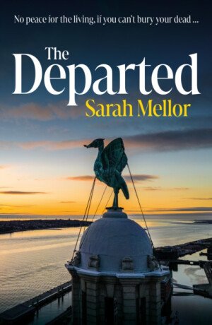 The Departed - Sarah Mellor