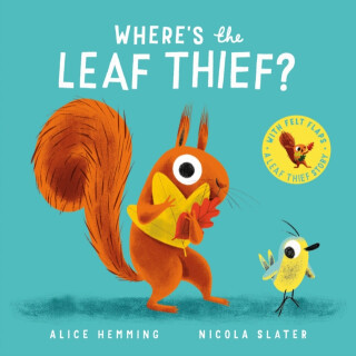 Where's the Leaf Thief? (CBB) - Alice Hemming