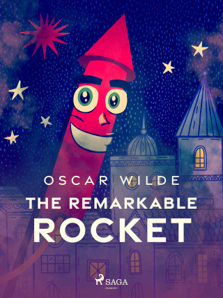 The Remarkable Rocket - Oscar Wilde - e-kniha