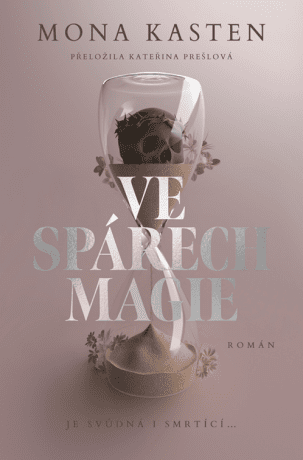 Ve spárech magie - Mona Kasten - e-kniha