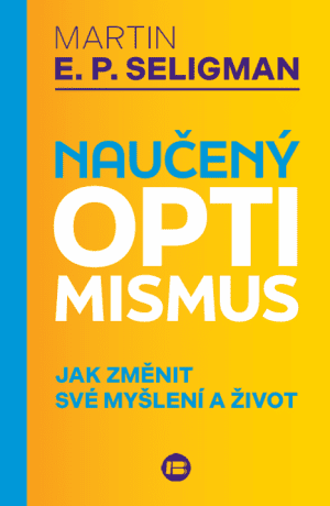Naučený optimismus - Martin E.P. Seligman - e-kniha