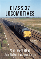 Class 37 Locomotives -  (Walker Andrew)(Paperback / softback)