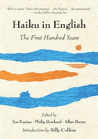 Haiku in English: The First Hundred Years -  (Kacian Jim)(Paperback)