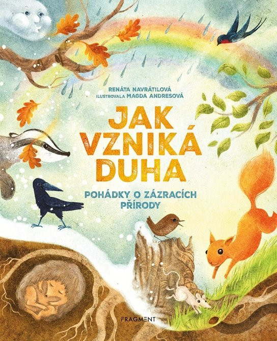 Jak vzniká duha - Pohádky o zázracích přírody