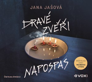Dravé zvěři napospas (audiokniha) - Jana Jašová, Ivana Jirešová