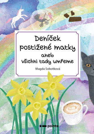 Deníček postižené matky - Magda Sobotková - e-kniha