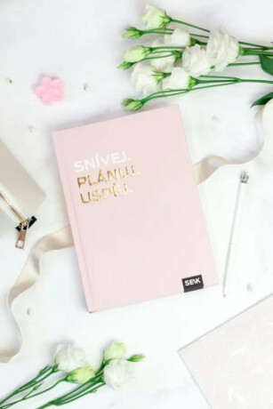 Snívej. Plánuj. Uspěj. #plánovacídiář