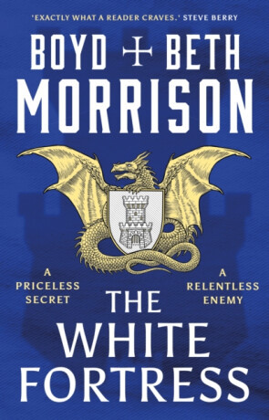 The White Fortress - Boyd Morrison, Beth Morrison