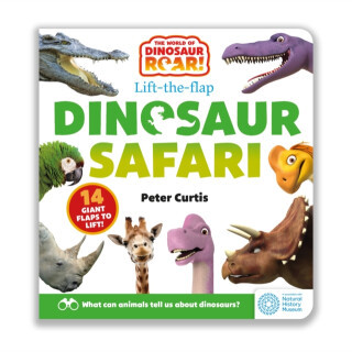 The World of Dinosaur Roar!: Dinosaur Safari: A Lift-the-Flap Book - Peter Curtis