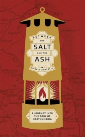 Between the Salt and the ASH - Jake Morris-Campbell