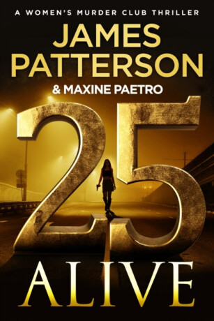 25 Alive - James Patterson