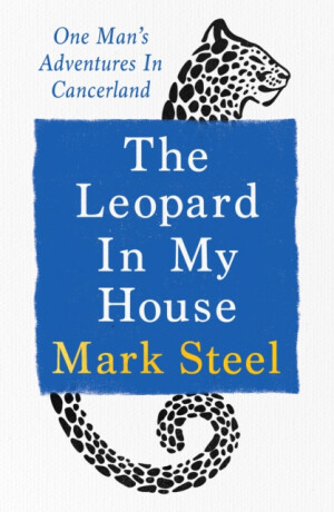 The Leopard in my House - Mark Steel