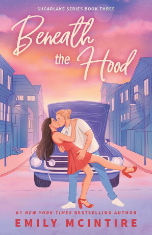 Beneath the Hood - Emily McIntire