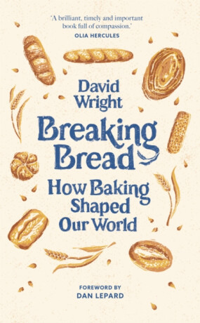 Breaking Bread - David Wright