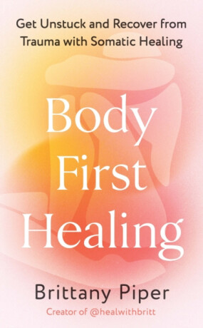Body First Healing - Brittany Piper