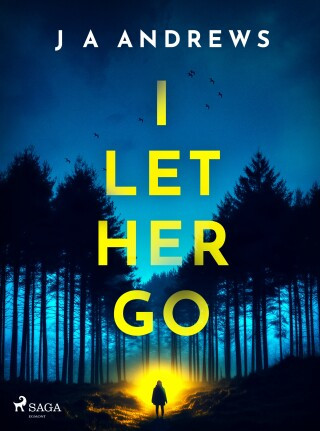 I Let Her Go - J.Barbara Andrewsová - e-kniha