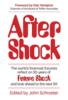 After Shock - The Worldas Foremost Futurists Reflect on 50 Years of Future Shockaand Look Ahead to the Next 50 (Kurzweil Ray)(Pevná vazba)