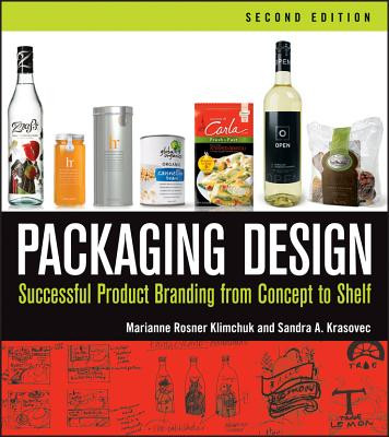 Packaging Design: Successful Product Branding from Concept to Shelf -  (Klimchuk Marianne R.)(Paperback)