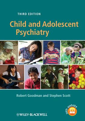Child and Adolescent Psychiatry -  (Goodman Robert)(Paperback)