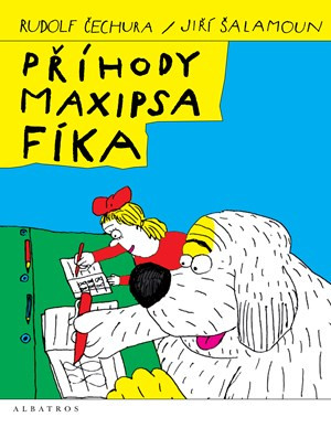 Příhody maxipsa Fíka - Rudolf Čechura, Jiří Šalamoun