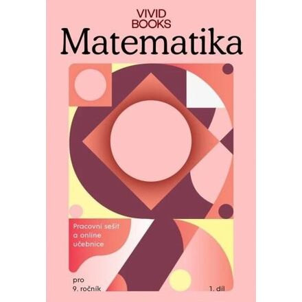Pracovní sešit matematiky 9. ročník 1. díl