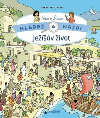 Ježíšův život - Hledej a najdi - Geert de Sutter