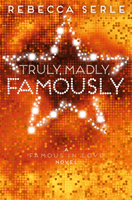 Truly, Madly, Famously -  (Serle Rebecca)(Paperback / softback)