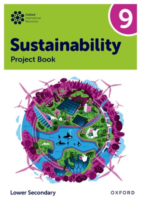 Oxford International Sustainability: Project Book 9 (Lower Secondary) -  (Tudor Rebecca)(Paperback / softback)