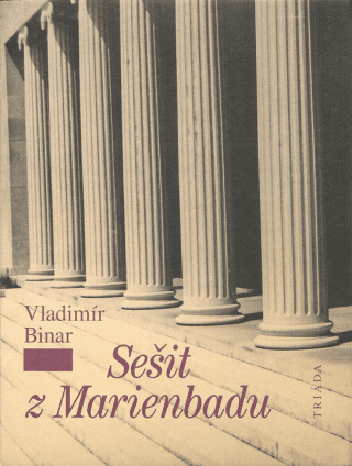 Sešit z Marienbadu - Vladimír Binar - e-kniha