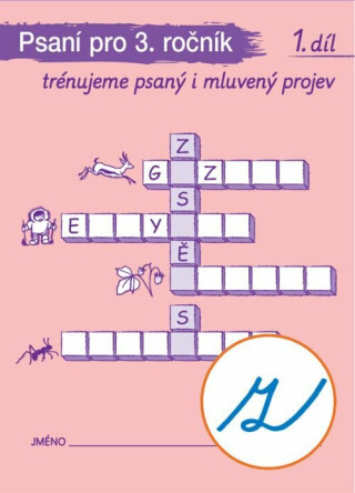 Psaní pro 3. ročník 1. díl (