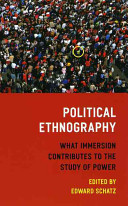 Political Ethnography: What Immersion Contributes to the Study of Power -  (Schatz Edward)(Paperback)