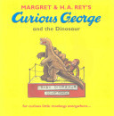 Curious George and the Dinosaur -  (Rey Margret and H.A.)(Paperback / softback)